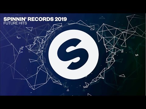 Spinnin’ Records 2019 Future Hits
