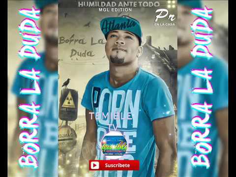 Borra La Duda - Pr En La Casa [Original]