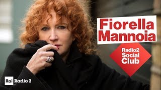 Fiorella Mannoia a Radio2 Social Club - Diretta del 29/03/2019