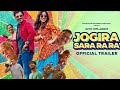 Jogira Sara Ra Ra - Official Trailer | Nawazuddin Siddiqui & Neha Sharma | Kushan Nandy | HD Video