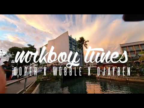 Doper X wobble X DjayBenFj |ikoNice| Z○19