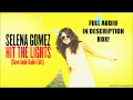 Selena Gomez - Hit The Lights (Dave Aude Radio ...