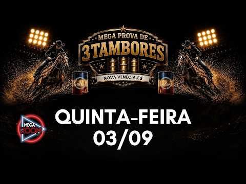 MEGA PROVA DE 3 TAMBORES - NOVA VENÉCIA/ES - 03/09/2026