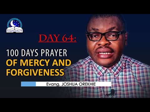 Day 64: 100 Days Prayer of Mercy and Forgiveness - April 5th 2022