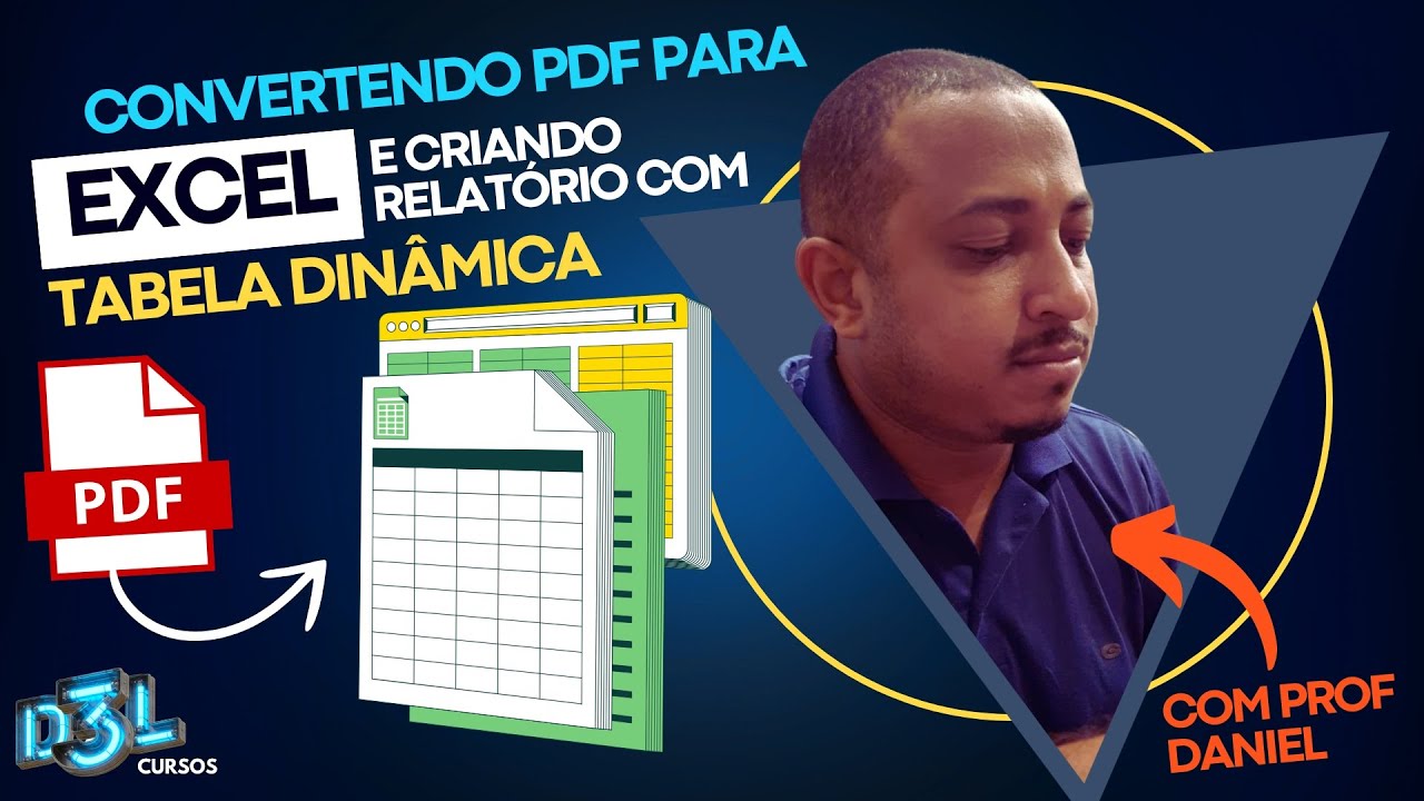 CONVERTENDO PDF PARA EXCEL E TABELA DINAMICA