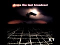 DOVES - The Last Broadcast - 6. N.Y