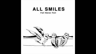 All Smiles - Water or Whisper