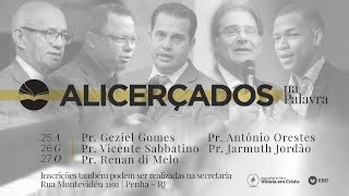 Conferência Alicerçados | Pergunte ao pastor com Pr. Geziel Gomes | 26/08/17