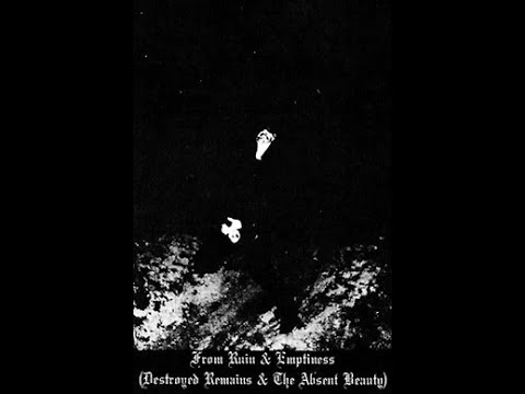 Sanguine Relic - From Ruin & Emptiness (Destroyed Remains & the Absent Beauty) (2022)