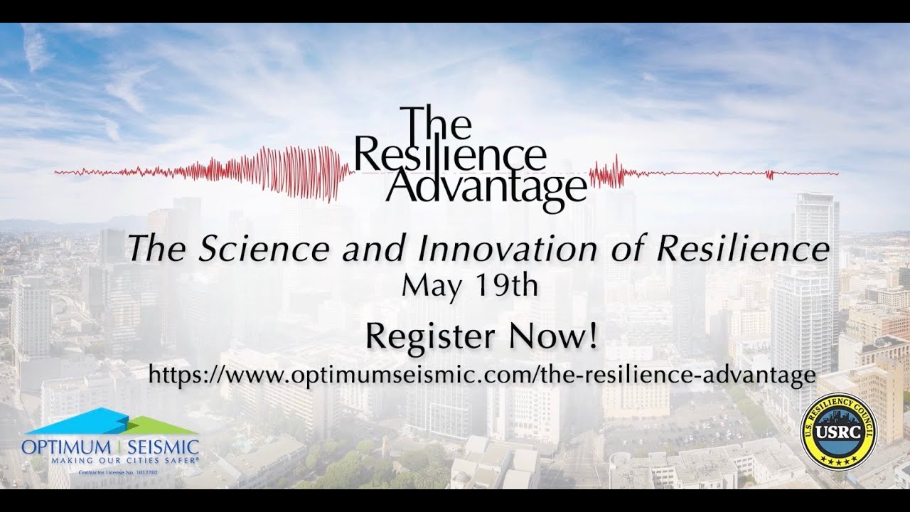 Promo for: The Science and Innovation of Resilience by USRC & Optimum Seismic, Inc.