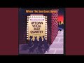 You Don't Love Me Like You Used To - Uptown Vocal Jazz Quartet - Topic You Don't Love Me Like You Used To