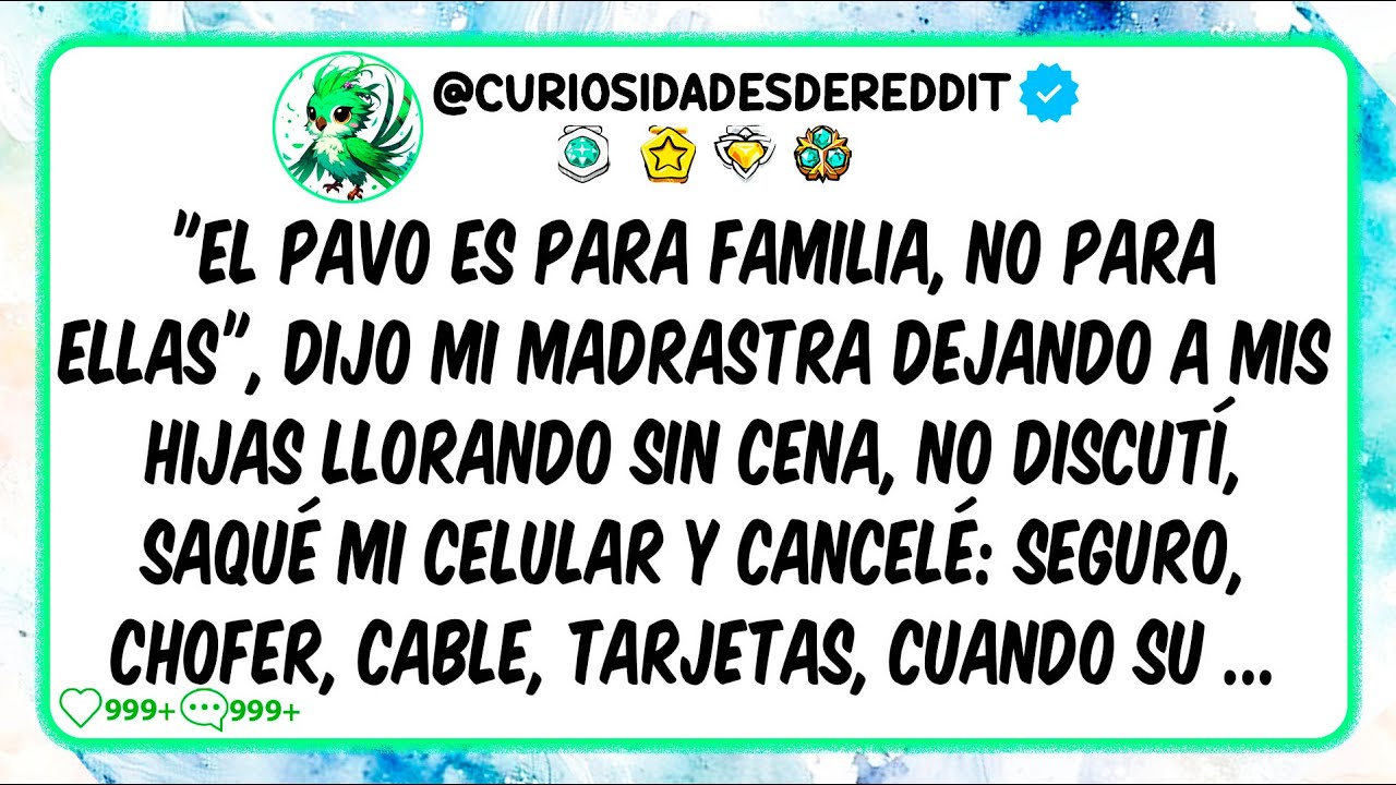 "El pavo es para familia, NO para ellas", dijo mi MADRASTRA dejando a mis hijas llorando SIN Cena.