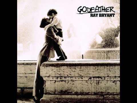 Love Theme From Godfather -  Ray Bryant Trio