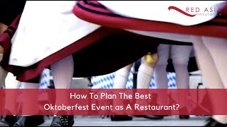 How To Plan The Best Oktoberfest Event as A Restaurant?