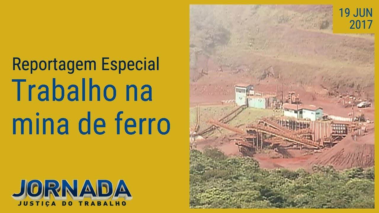 Reportagem Especial: Rotina de trabalho de uma mina de ferro