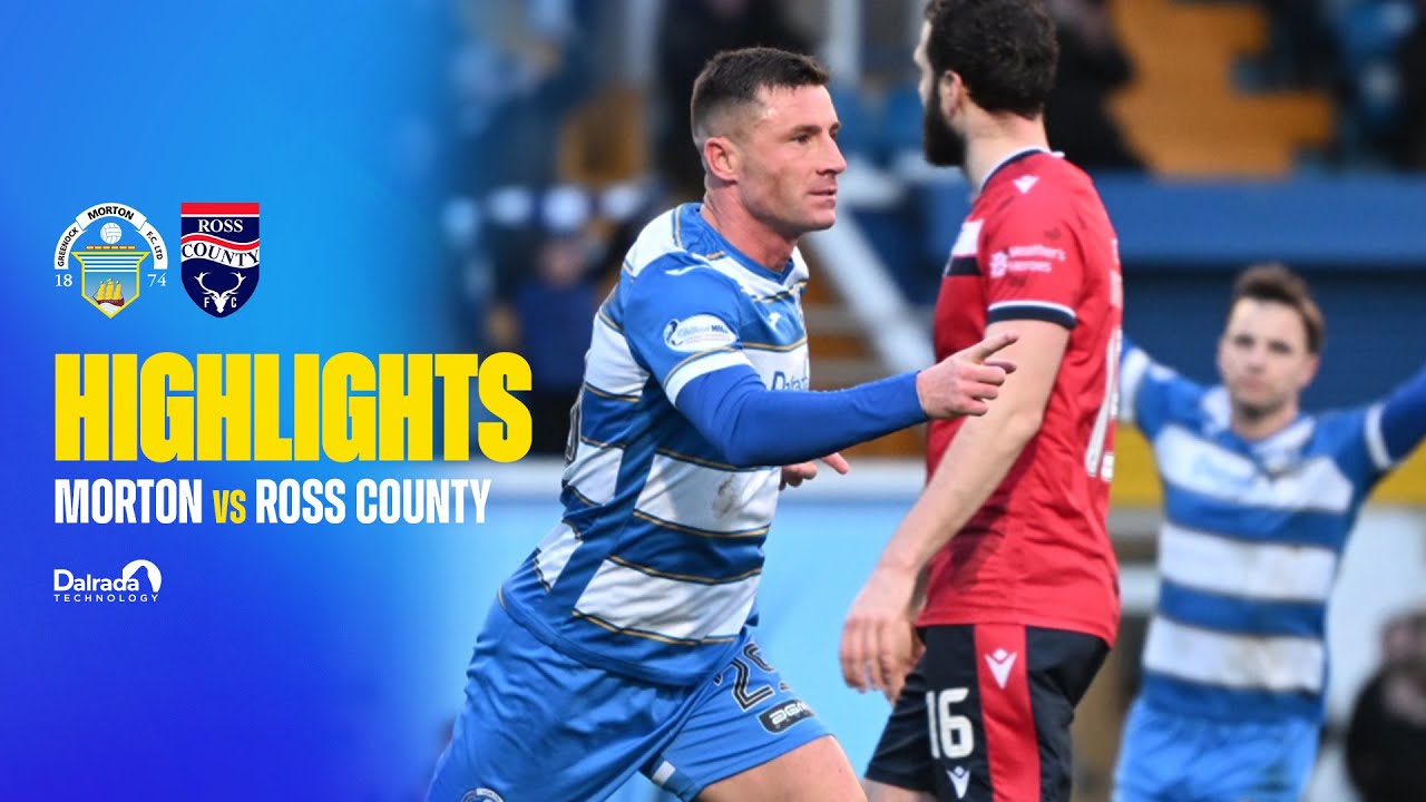Greenock Morton vs Ross County Highlights