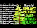 KUMPULAN SHOLAWAT TERBARU 2025 SHOLAWAT JIBRIL PENARIK REZEKI BUSYRO SHOLAWAT TERPOPULER 2025