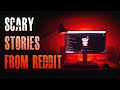 34 TRUE Scary Stories From REDDIT TRUE Scary Stories