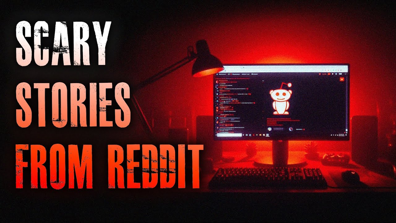 34 TRUE Scary Stories From REDDIT | TRUE Scary Stories