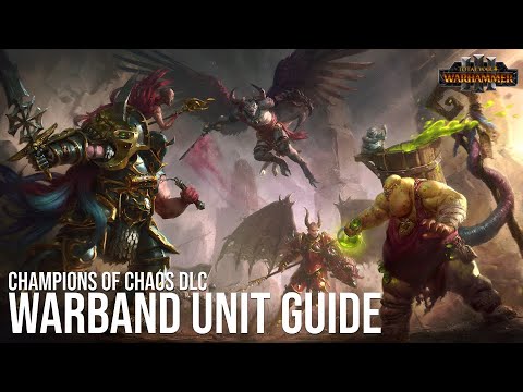 Warband Unit Guide | Champions of Chaos DLC | Total War: Warhammer III Guide