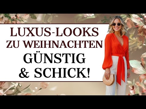 Budgetfreundliche Weihnachtslooks – Stilvoll & elegant für die Feiertage