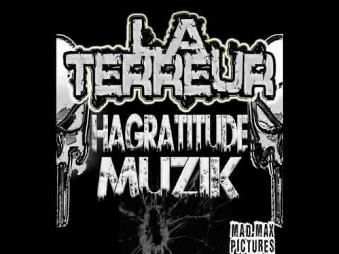 La Terreur - Les Armes Sont Chargées - [2012] HAGRATITUDE MUZIK VOL.1 [MAD-MAX MUSIC]