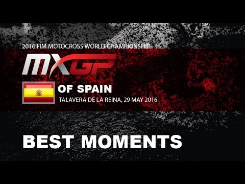MXGP Best Moments  MXGP of Spain 2016 - motocross