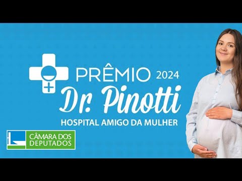 Prêmio Dr. Pinotti 2024 - 04/06/24**
