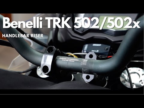 How to Install Handlebar Riser Benelli TRK 502/502X