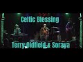 CELTIC BLESSING ... Terry Oldfield & Soraya ... Live Concert