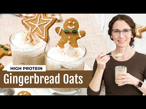 Gingerbread Overnight Oats with Greek Yogurt | 21 Grams of Protein!