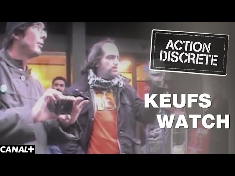Keufs Watch  - Action Discrète