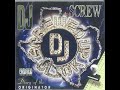 DJ Screw - Giving Up The Funk (Too $hort feat. Dangerous Crew) [Chapter 293: Screw & Piccolo]