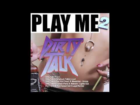 PLAYTOO021 - Dirty Talk & Captain Panic ft Maksim - Lights Out