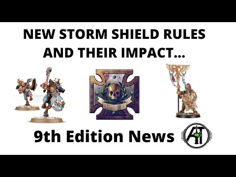 Storm Shields New Rules Change in 9th Edition - Review, Discussion + Why they're currently broken...