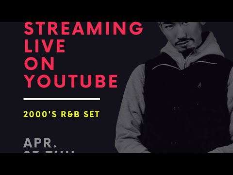 DJ SWING Streaming Live -2000's R&B Set- April 23, 2020