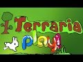 Terraria Play Песня от EeOneGuy 