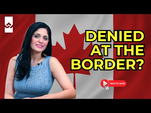 Why You Were Denied Entry to Canada (And How to Fix It)