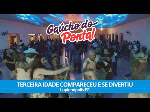 A Terceira Idade de Lupionópolis Compareceu Pra se Divertir