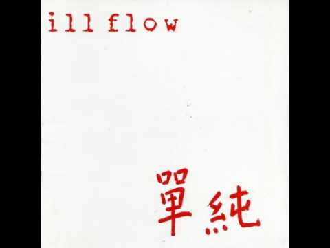 Ill Flow - Talk