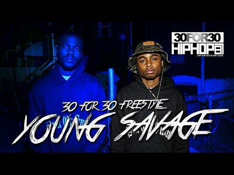 [Day 1] Young Savage - 30 For 30 Freestyle