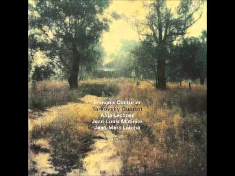 Francois Couturier - Tarkovsky Quartet - 02 - Tiapa