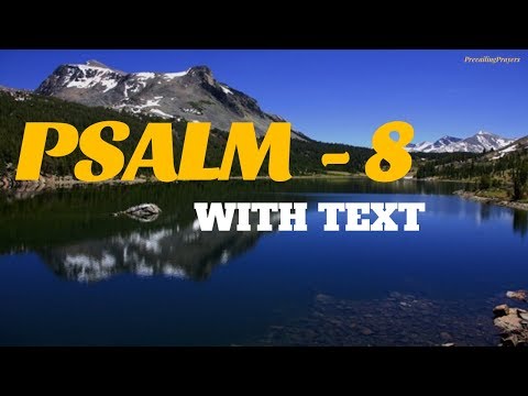 PSALM 8 (With Words) - Admiration of The Glory And Greatness of God.