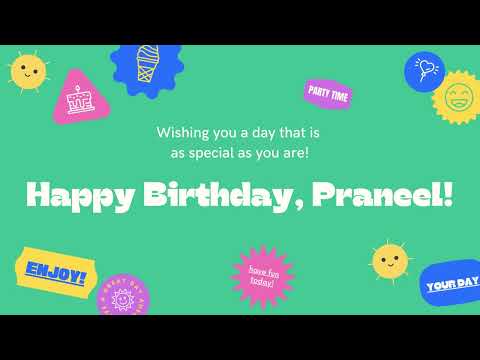 Happy Birthday, Praneel!