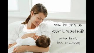 How to Dry Up Breastmilk?