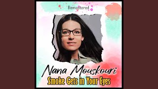 Smoke Gets in Your Eyes (Remastered)