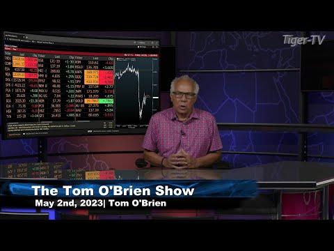 May 2nd, Tom O'Brien Show on TFNN - 2023
