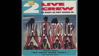 The 2 Live Crew - Me So Horny (Nasty Version)