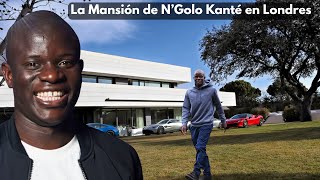 La Mansión de N’Golo Kanté en Londres – La Vida Real del Ícono Más Querido y Sencillo