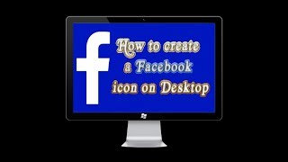 How to Create a Facebook Icon on Desktop
